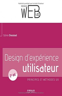Design d'expérience utilisateur : Principes et méthodes ux
