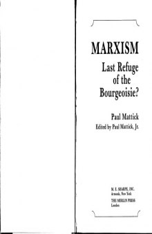 Marxism: Last Refuge of the Bourgeoisie?
