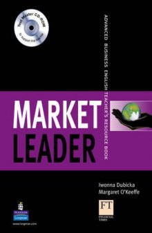 Market Leader: Advanced Teachers Book (Market Leader)