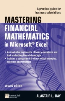 Mastering financial mathematics in Microsoft Excel: a practical guide for business calculations, 2nd Edition  