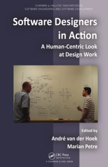 Software Designers in Action  A Human-Centric Look at Design Work