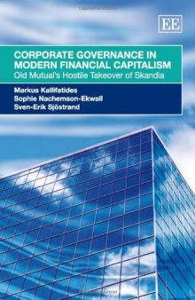 Corporate Governance in Modern Financial Capitalism: Old Mutual's Hostile Takeover of Skandia