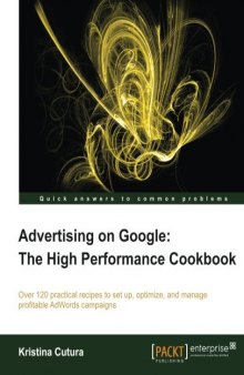 Advertising on Google: the high performance cookbook