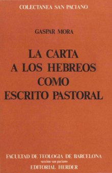 La carta a los Hebreos como escrito pastoral