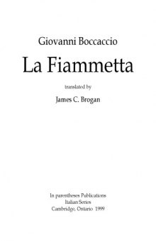 La fiammetta, translated by James C. Brogan