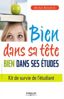 Bien dans sa tête, bien dans ses études : kit de survie de l’étudiant