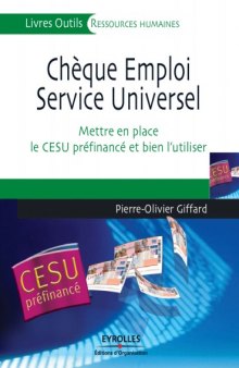 Chèque emploi service universel : mettre en place le CESU préfinancé et bien l'utiliser