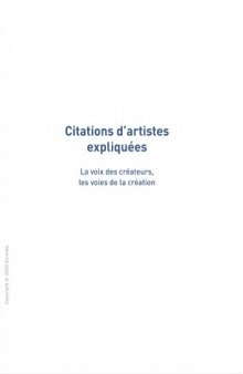 Citations d’artistes expliquées : la voix des créateurs, les voies de la création