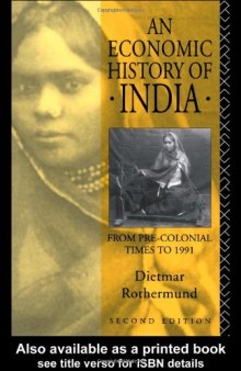 An Economic History of India: From Pre-Colonial Times to 1991
