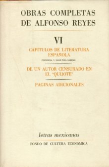 Obras completas, VI : Capitulos de literatura espanola, De un autor censurado en el Quijote , Paginas (Spanish Edition)