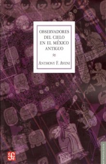 Observadores del cielo en el México antiguo