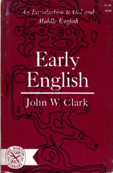 Early English : a study of old and middle English