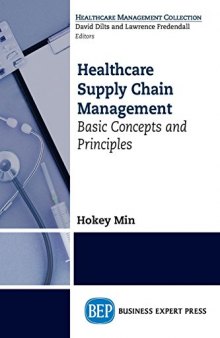 Healthcare supply chain management : basic concepts and principles