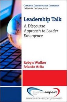 Leadership talk : a discourse approach to leader emergence