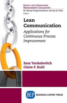 Lean Communication : Applications for Continuous Process Improvement