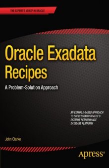 Oracle Exadata Recipes: A Problem-Solution Approach