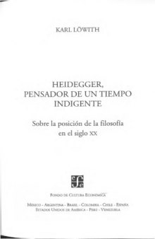 Heidegger, pensador de un tiempo indigente : sobre la posición de la filosofía en el siglo XX