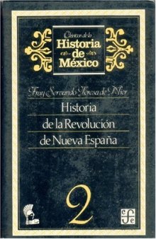 Historia de la Revolucion de Nueva Espana 