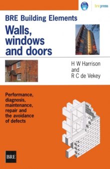 BRE Building Elements: Walls, windows and doors - Performance, diagnosis, maintenance, repair and avoidance of defects