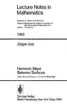 Harmonic Maps Between Surfaces (with a Special Chapter on Conformal Mappings)