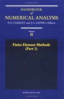 Handbook of Numerical Analysis. Finite Element Methods (Part 1)