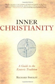 Inner Christianity: a guide to the esoteric tradition  