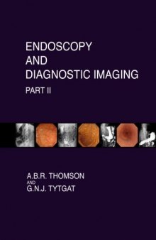 Endoscopy and Diagnostic Imaging - Part II: Colon and Hepatobiliary