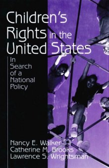 Children’s Rights in the United States: In Search of a National Policy