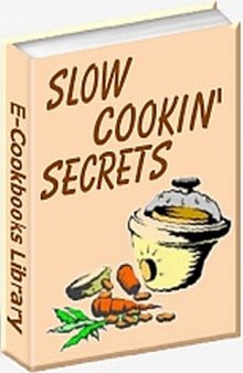 Slow Cookin' Secrets