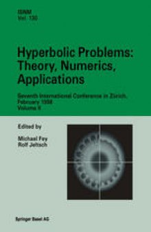 Hyperbolic Problems: Theory, Numerics, Applications: Seventh International Conference in Zürich, February 1998 Volume II