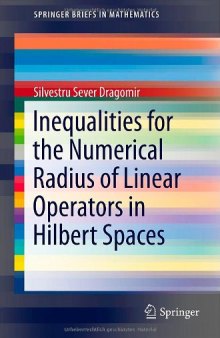 Inequalities for the numerical radius of linear operators in Hilbert spaces