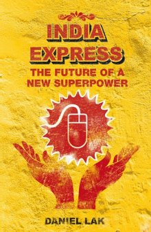 India Express: The Future of a New Superpower