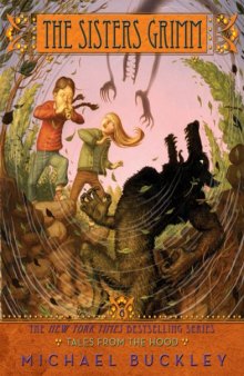 The Sisters Grimm - Book Six: Tales from the Hood