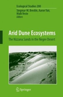 Arid Dune Ecosystems: The Nizzana Sands in the Negev Desert (Ecological Studies)