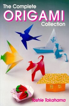The Complete Origami Collection