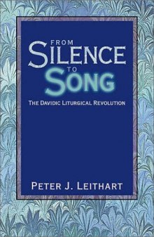 From Silence to Song: The Davidic Liturgical Revolution