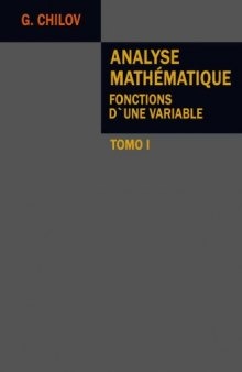 Analyse Mathématique - Fonctions d'une variable - Tomo I