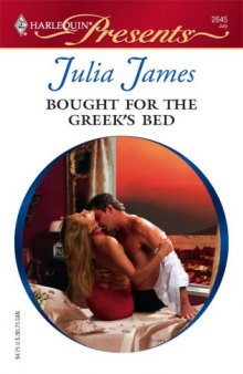 Bought For The Greek's Bed (Greek Tycoons) (Harlequin Presents # 2645)