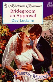 Bridegroom On Approval (Fairytale Weddings) (Harlequin Romance)
