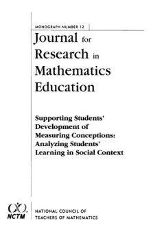 Supporting Students' Development of Measuring Conceptions: Analyzing Students' Learning in Social Context (Journal for Research in Mathematics Education, Monograph, N.º 12)