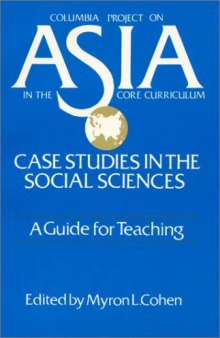Asia, case studies in the social sciences: a guide for teaching