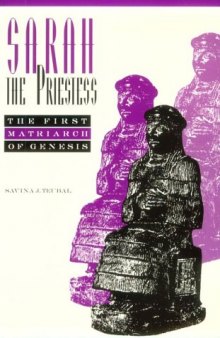 Sarah The Priestess: The First Matriarch Of Genesis