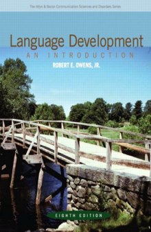 Language Development: An Introduction, 8th Edition (Allyn & Bacon Communication Sciences and Disorders)  