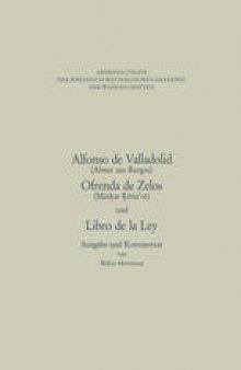 Alfonso de Valladolid. Ofrenda de Zelos. und Libro de la Ley: Ausgabe und Kommentar