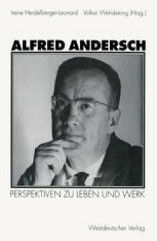 Alfred Andersch: Perspektiven zu Leben und Werk