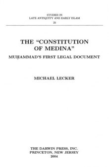 The "Constitution of Medina": Muḥammad’s First Legal Document
