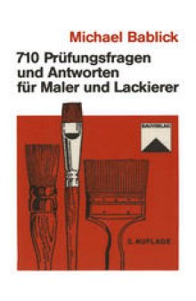 710 Prüfungsfragen und Antworten für Maler und Lackierer