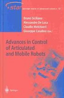 Advances in control of articulated and mobile robots
