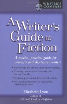 A writer's guide to fiction