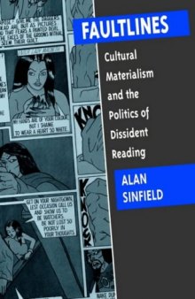 Faultlines: Cultural Materialism and the Politics of Dissident Reading